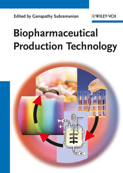 Скачать книгу Biopharmaceutical Production Technology, 2 Volume Set