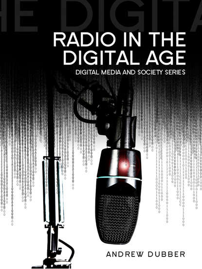 Скачать книгу Radio in the Digital Age