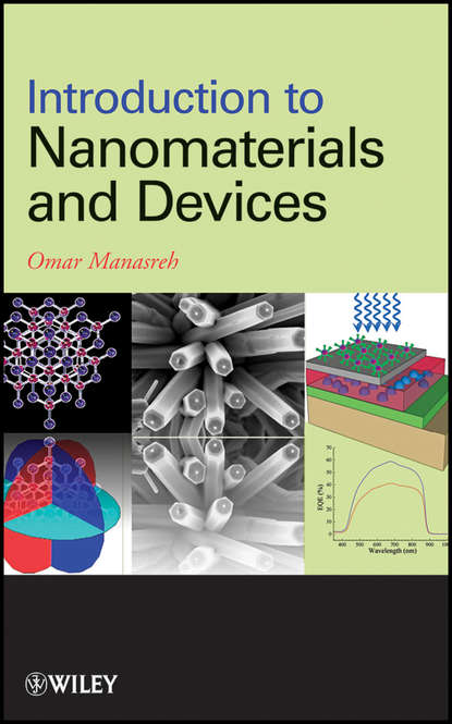 Скачать книгу Introduction to Nanomaterials and Devices
