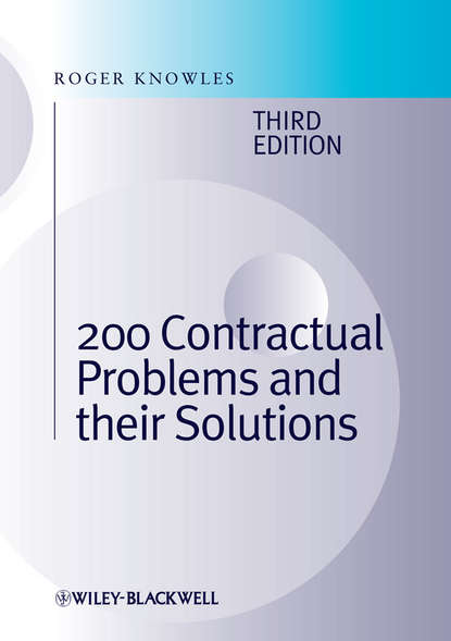 Скачать книгу 200 Contractual Problems and their Solutions