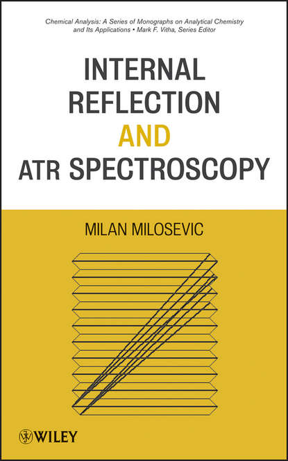 Скачать книгу Internal Reflection and ATR Spectroscopy