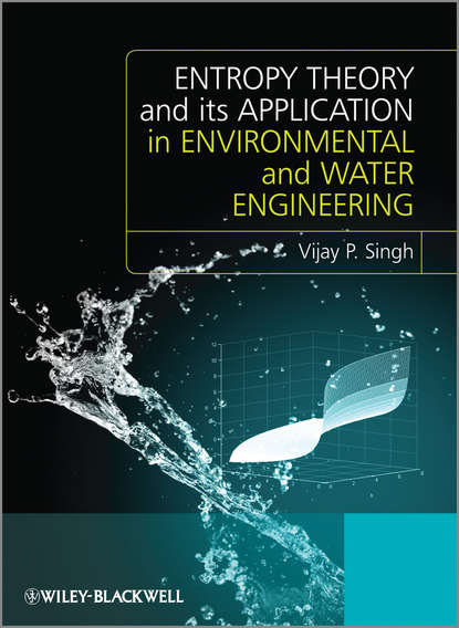 Скачать книгу Entropy Theory and its Application in Environmental and Water Engineering