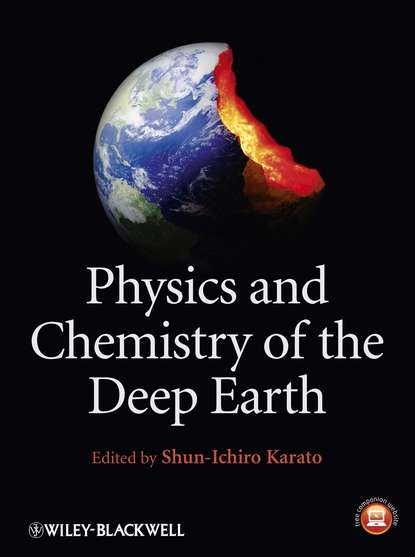 Скачать книгу Physics and Chemistry of the Deep Earth
