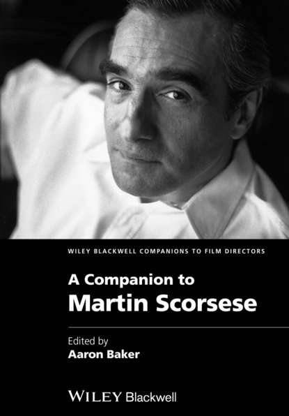 Скачать книгу A Companion to Martin Scorsese