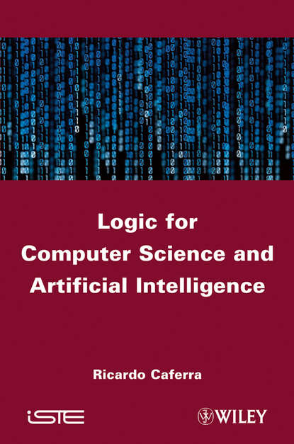 Скачать книгу Logic for Computer Science and Artificial Intelligence