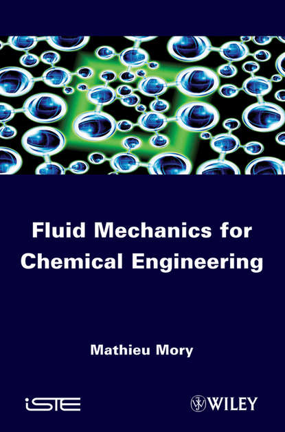 Скачать книгу Fluid Mechanics for Chemical Engineering