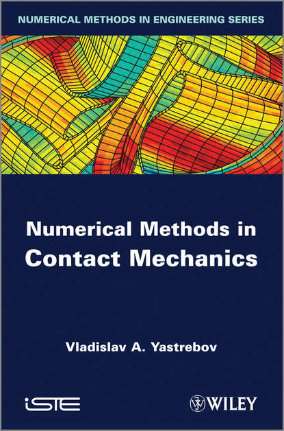 Скачать книгу Numerical Methods in Contact Mechanics