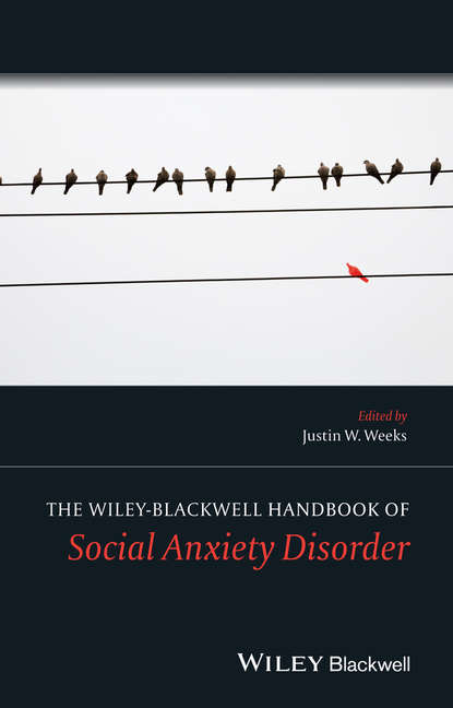 Скачать книгу The Wiley Blackwell Handbook of Social Anxiety Disorder