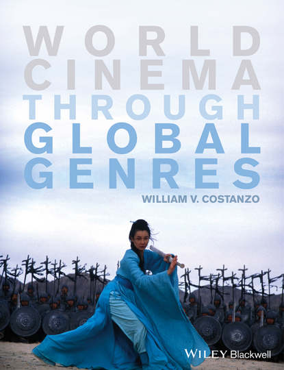 Скачать книгу World Cinema through Global Genres