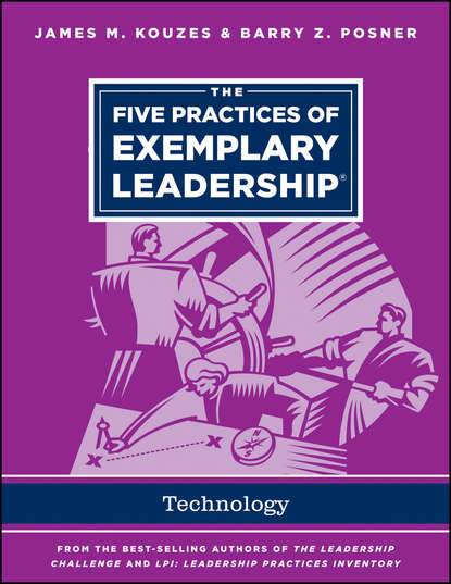 Скачать книгу The Five Practices of Exemplary Leadership - Technology