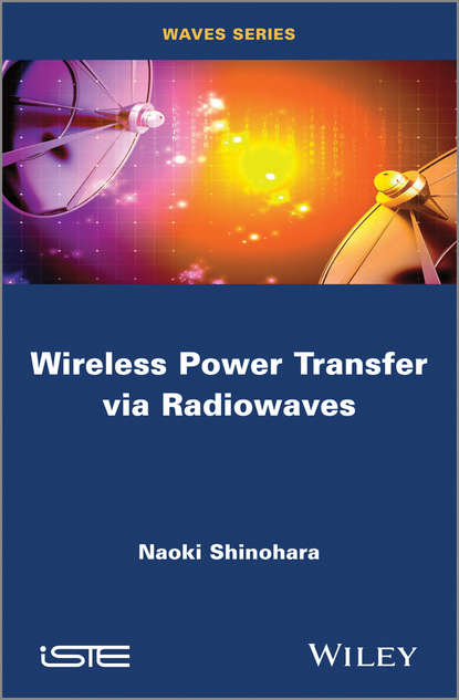 Скачать книгу Wireless Power Transfer via Radiowaves