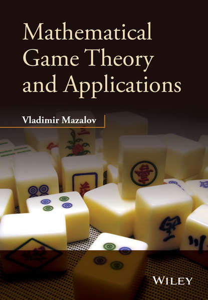 Скачать книгу Mathematical Game Theory and Applications