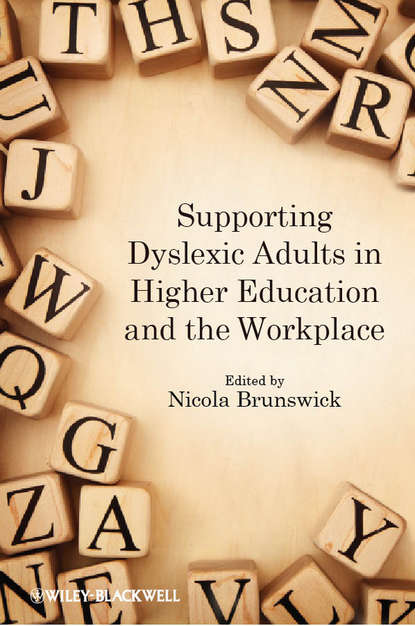Скачать книгу Supporting Dyslexic Adults in Higher Education and the Workplace
