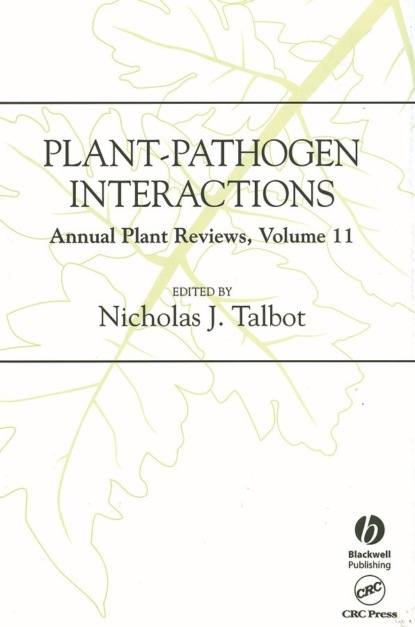 Скачать книгу Annual Plant Reviews, Plant-Pathogen Interactions