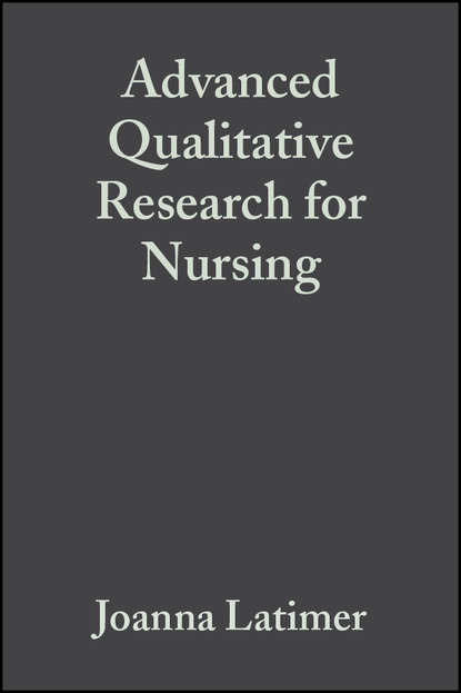 Скачать книгу Advanced Qualitative Research for Nursing