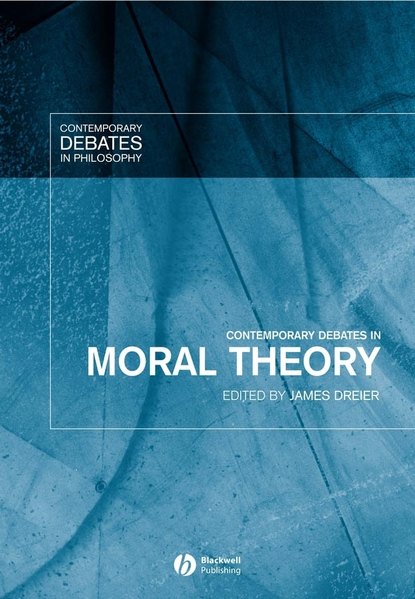 Скачать книгу Contemporary Debates in Moral Theory