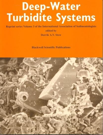 Скачать книгу Deep-Water Turbidite Systems (Reprint Series Volume 3 of the IAS)