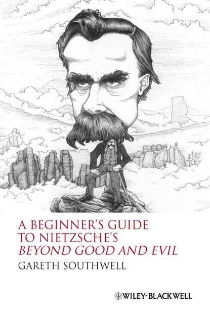 Скачать книгу A Beginner's Guide to Nietzsche's Beyond Good and Evil