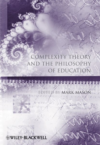 Скачать книгу Complexity Theory and the Philosophy of Education