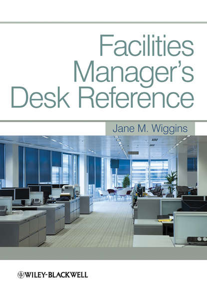 Скачать книгу Facilities Manager's Desk Reference