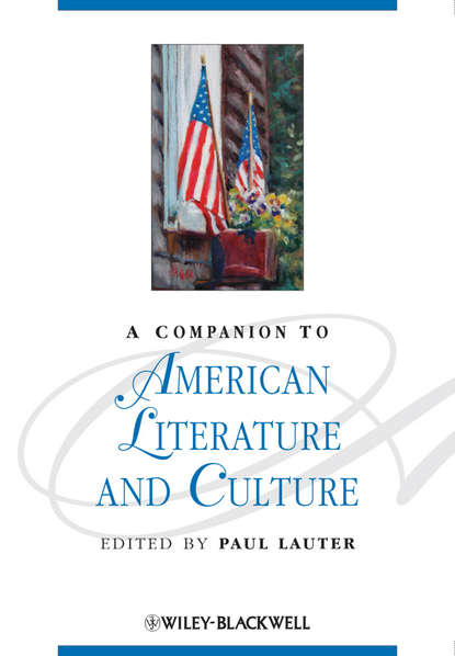 Скачать книгу A Companion to American Literature and Culture
