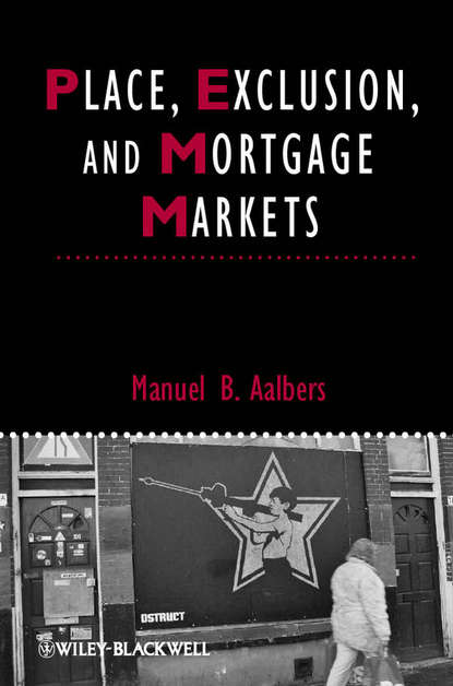 Скачать книгу Place, Exclusion and Mortgage Markets