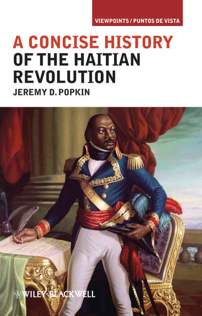 Скачать книгу A Concise History of the Haitian Revolution