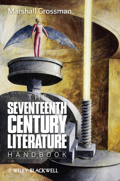 Скачать книгу The Seventeenth - Century Literature Handbook