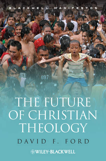 Скачать книгу The Future of Christian Theology