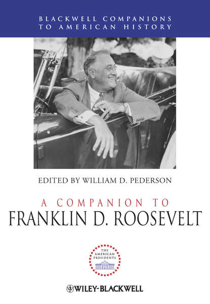 Скачать книгу A Companion to Franklin D. Roosevelt