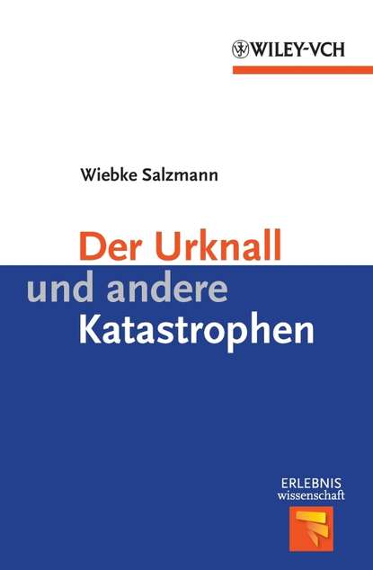 Скачать книгу Der Urknall und andere Katastrophen