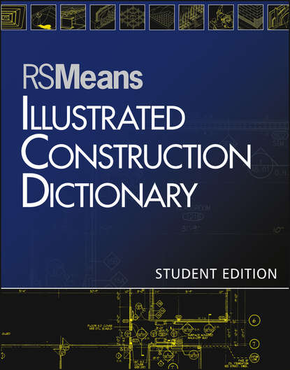 Скачать книгу RSMeans Illustrated Construction Dictionary