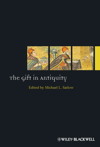 Скачать книгу The Gift in Antiquity