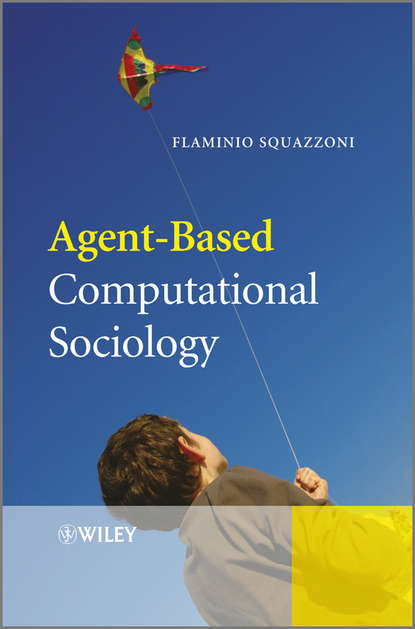 Скачать книгу Agent-Based Computational Sociology