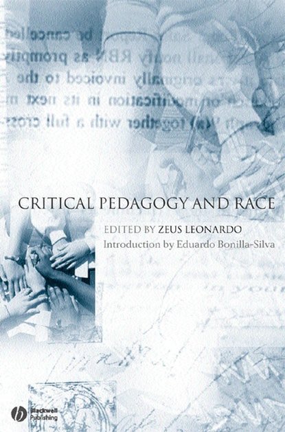 Скачать книгу Critical Pedagogy and Race