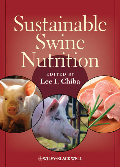Скачать книгу Sustainable Swine Nutrition
