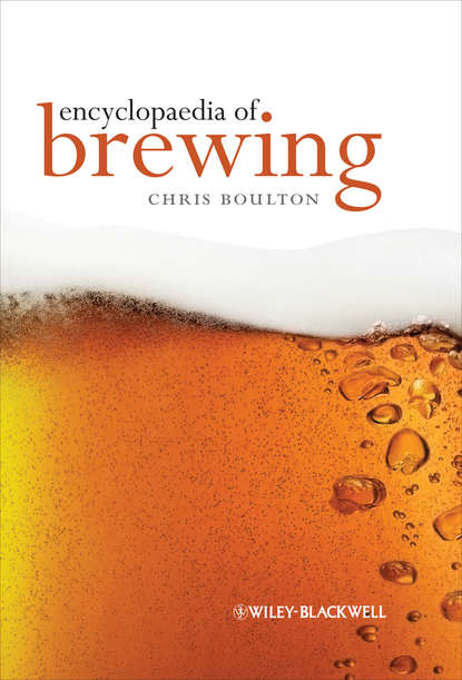 Скачать книгу Encyclopaedia of Brewing