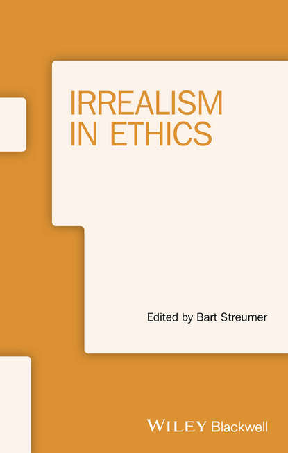 Скачать книгу Irrealism in Ethics