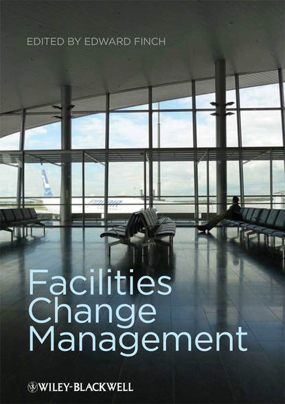 Скачать книгу Facilities Change Management