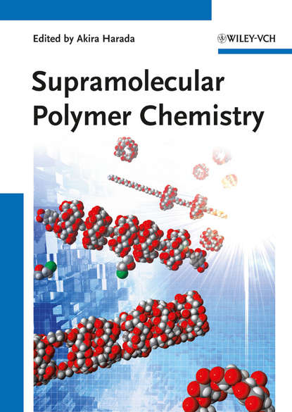 Скачать книгу Supramolecular Polymer Chemistry