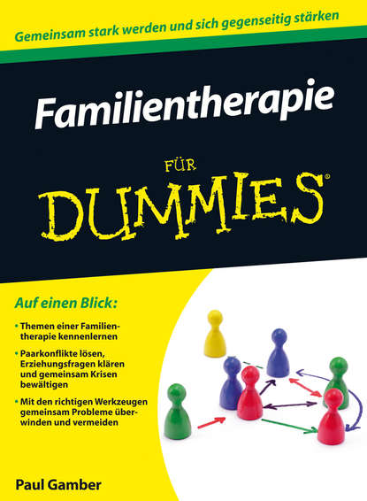 Скачать книгу Familientherapie für Dummies