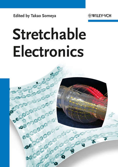 Скачать книгу Stretchable Electronics