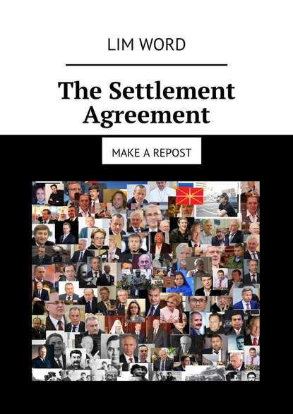 Скачать книгу The Settlement Agreement. Make a repost