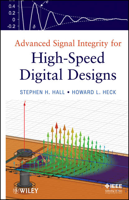 Скачать книгу Advanced Signal Integrity for High-Speed Digital Designs
