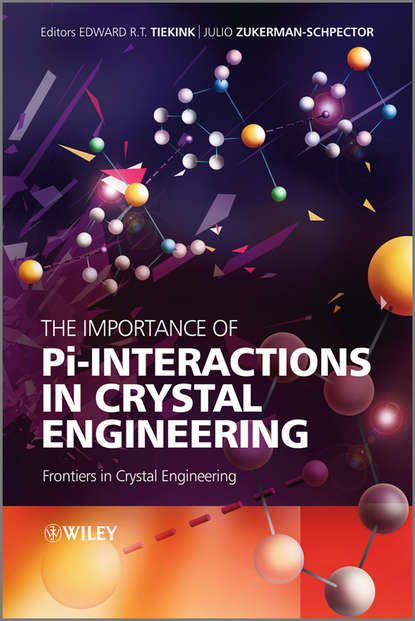 Скачать книгу The Importance of Pi-Interactions in Crystal Engineering. Frontiers in Crystal Engineering