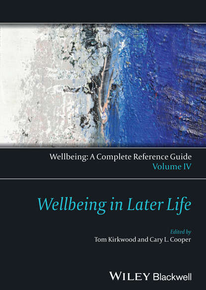 Wellbeing: A Complete Reference Guide, Wellbeing in Later Life