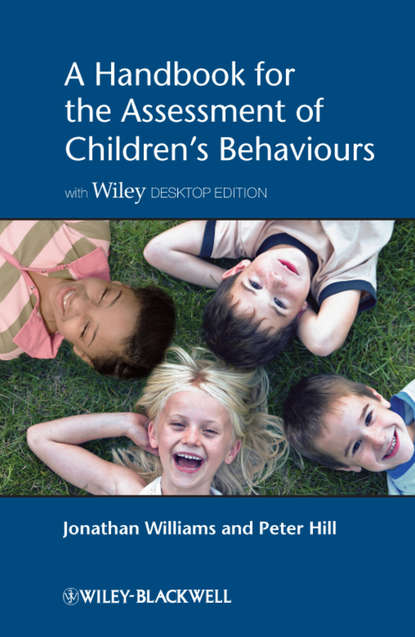 Скачать книгу A Handbook for the Assessment of Children's Behaviours
