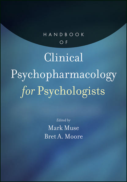 Скачать книгу Handbook of Clinical Psychopharmacology for Psychologists