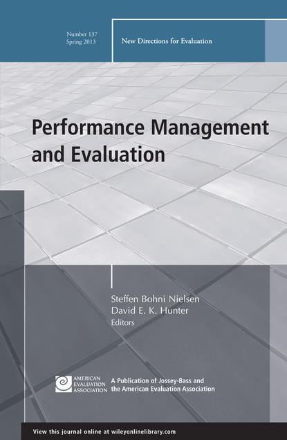 Скачать книгу Performance Management and Evaluation. New Directions for Evaluation, Number 137