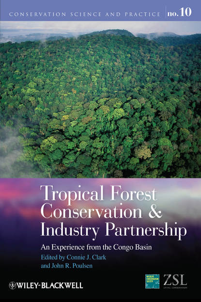 Скачать книгу Tropical Forest Conservation and Industry Partnership. An Experience from the Congo Basin